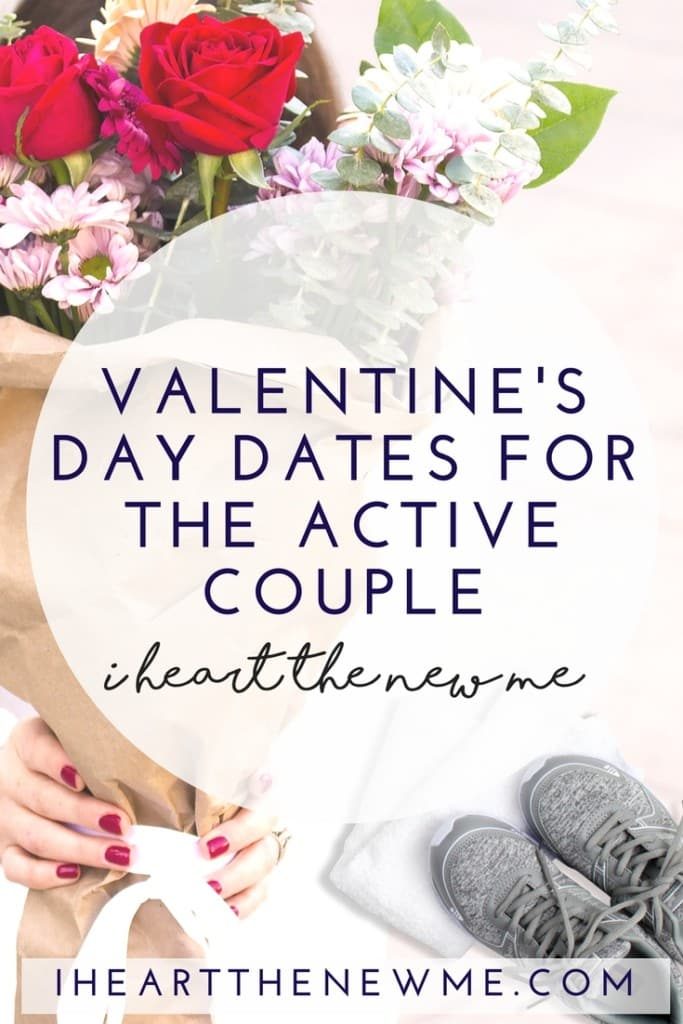 Valentine's Day dates for active couples. Great ideas for when you want to stay on track and keep losing weight.