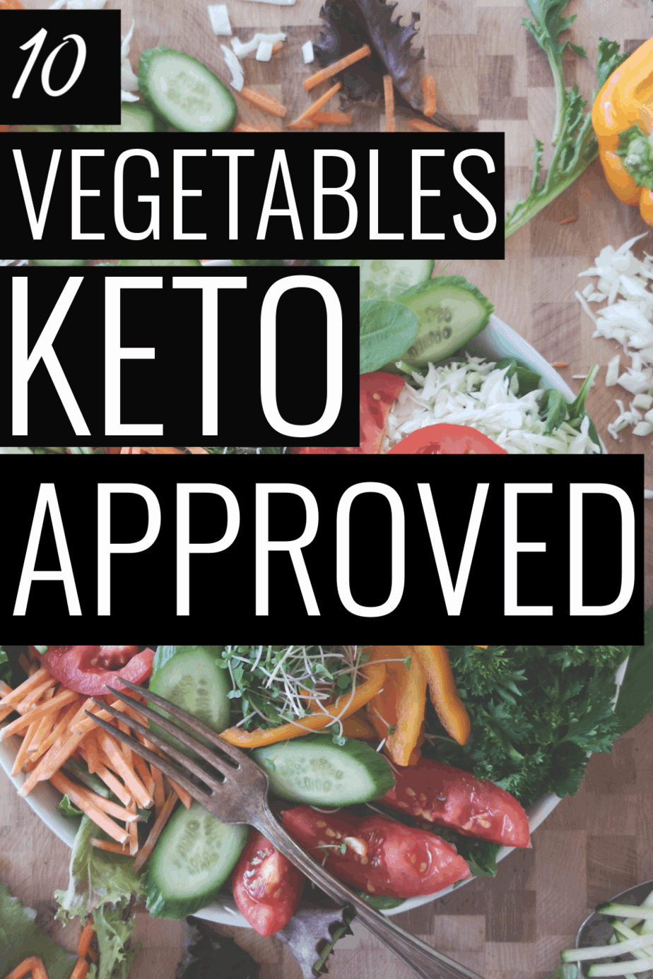 Keto approved veggies