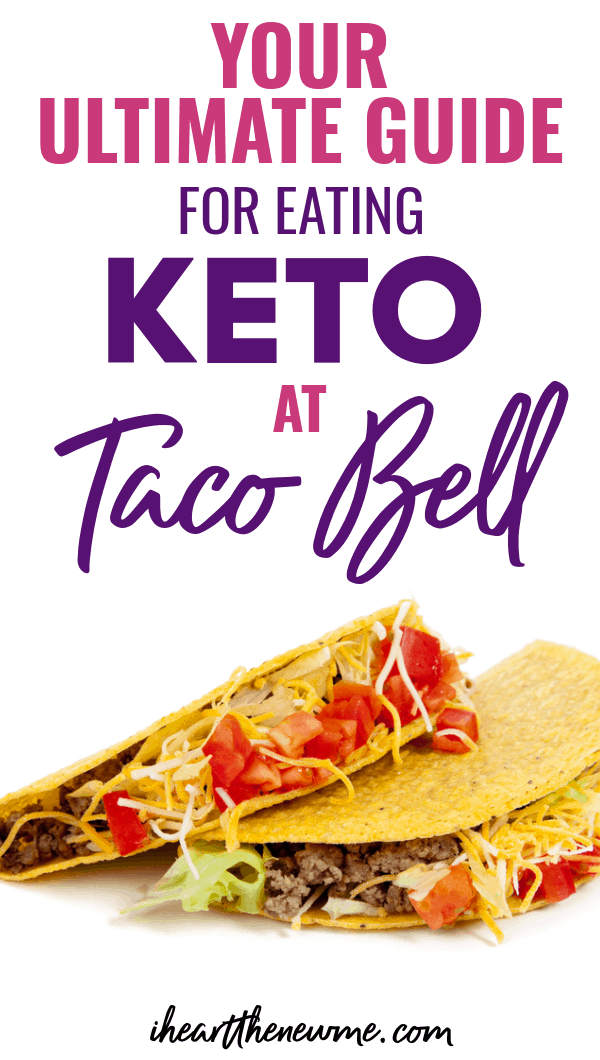 Keto at Taco Bell – Customized Menu Options 2021